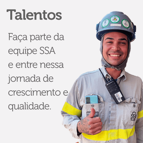 Talentos: Faça parte da equipe SSA e entre nessa jornada de crescimento e qualidade.